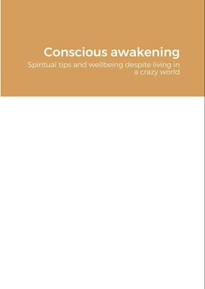 Conscious awakening