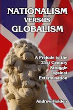 Nationalism versus Globalism 