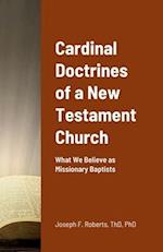 Cardinal Doctrines of a New Testament Church