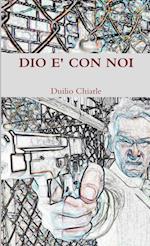 DIO E' CON NOI