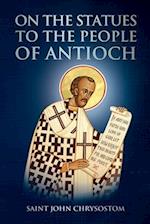 On the Statues to the People of Antioch 