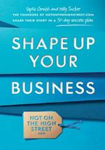 Shape Up Your Business