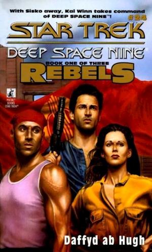 Ds9 #24 Rebels Book One