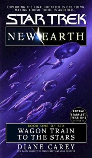 New Earth Book One:wagon Train To The Stars