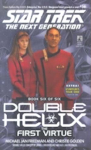 Tng #56 Double Helix Book Six: The First Virtue