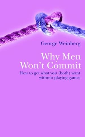 Why Men Won't Commit