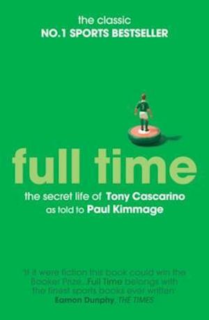 Full Time: The Secret Life Of Tony Cascarino