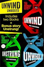 Unwind Unboxed: Unwind; Unstrung: an Unwind Story; Unwholly