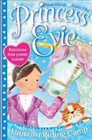 Princess Evie: The Unicorn Riding Camp