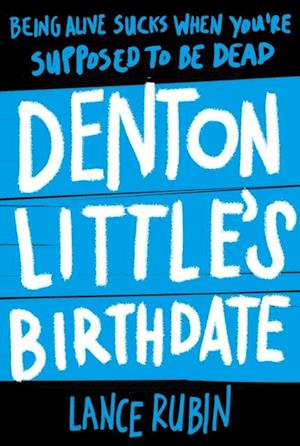 Denton Little's Still Not Dead