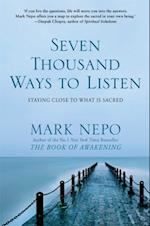 Seven Thousand Ways to Listen