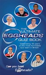 Ultimate Eggheads Quiz Book