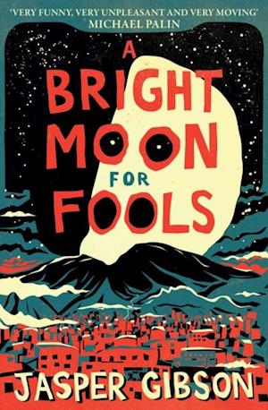 Bright Moon for Fools