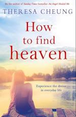 How to Find Heaven