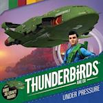 Thunderbirds Are Go: Under Pressure