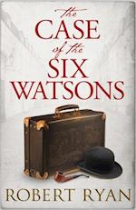 Case of the Six Watsons
