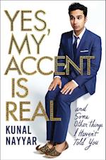 Yes, My Accent is Real