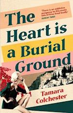 The Heart Is a Burial Ground