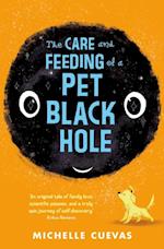 Care and Feeding of a Pet Black Hole