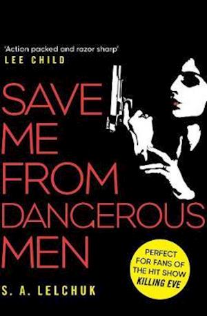 Save Me from Dangerous Men