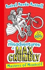 Misadventures of Max Crumbly 3