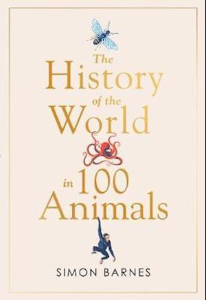 History of the World in 100 Animals