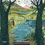 Rewild Yourself