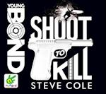 Young Bond: Shoot to Kill