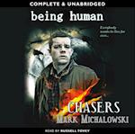 Being Human Chasers