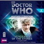 Doctor Who: Vengeance of the Stones (Destiny of the Doctor 3)