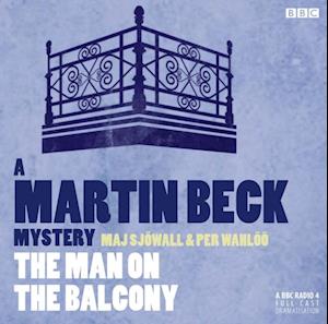 Martin Beck: The Man on the Balcony
