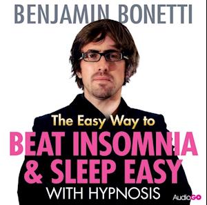 Easy Way to Beat Insomnia and Sleep Easy with Hypnosis, The