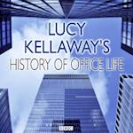 Lucy Kellaway's History of Office Life