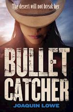 Bullet Catcher