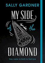 My Side of the Diamond