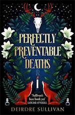 Perfectly Preventable Deaths