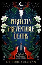 Perfectly Preventable Deaths