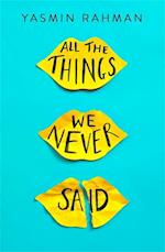 All the Things We Never Said