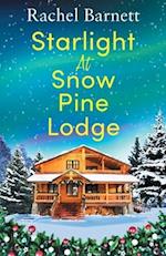 Starlight at Snow Pine Lodge