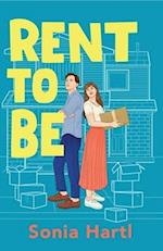 Rent To Be: An absolutely hilarious and uplifting romantic comedy 