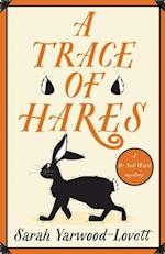 A Trace of Hares: A totally gripping British cozy murder mystery 