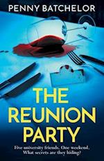 The Reunion Party: An unputdownable psychological thriller with a heart stopping twist 