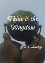 Thine is the Kingdom 