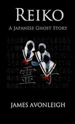 Reiko, A Japanese Ghost Story 