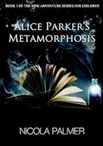 Alice Parker's Metamorphosis 