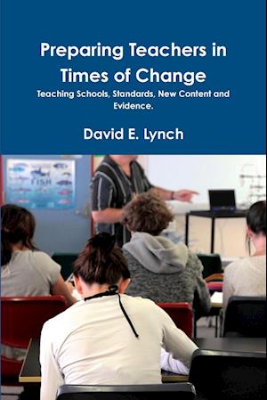 Preparing Teachers in Times of Change