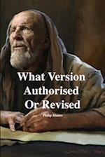 What Version Authorised Or Revised 