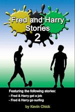 Fred and Harry Stories - 2