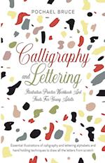 Calligraphy and Lettering Illustration Practice Workbook and sheets for young Adults 