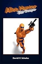 Alien Hunter, Star Trooper